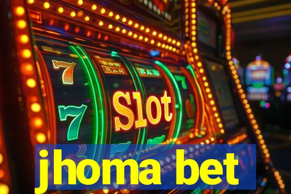 jhoma bet